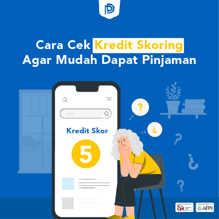 cara-cek-kredit-skoring-agar-mudah-dapat-pinjaman-1