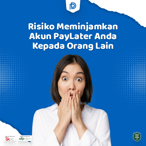 risiko-meminjamkan-akun-paylater-anda-kepada-orang-lain