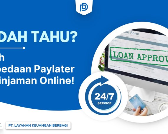 Ketahui perbedaan Paylater dan pinjaman online dari DanaRupiah, fintech yang legal, diawasi OJK, dan bersertifikat ISO. Mana yang sesuai untuk Anda?