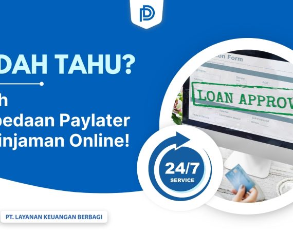 Ketahui perbedaan Paylater dan pinjaman online dari DanaRupiah, fintech yang legal, diawasi OJK, dan bersertifikat ISO. Mana yang sesuai untuk Anda?