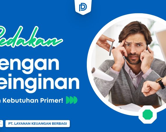 Pahami perbedaan antara kebutuhan primer dan keinginan. DanaRupiah membantu Anda mengelola keuangan dengan memprioritaskan kebutuhan wajib.